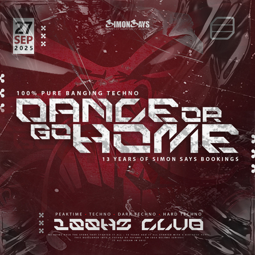 Tickets kaufen für 𝗗𝗔𝗡𝗖𝗘 𝗢𝗥 𝗚𝗢 𝗛𝗢𝗠𝗘 • 𝖯𝖴𝖱𝖤 𝖡𝖠𝖭𝖦𝖨𝖭𝖦 𝖳𝖤𝖢𝖧𝖭𝖮  am 27.09.2025